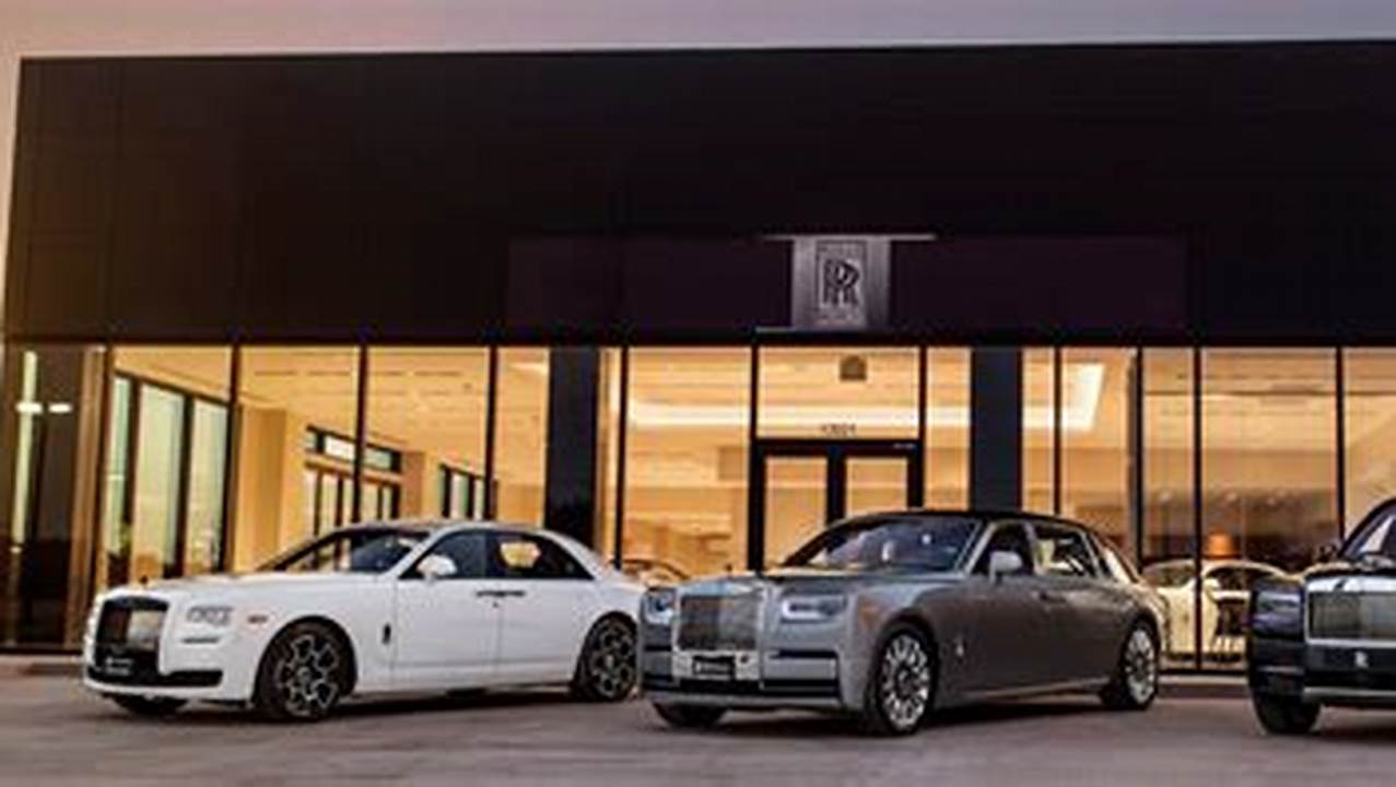 The Ultimate Guide to Rolls Royce Dealerships: Find Yours Today